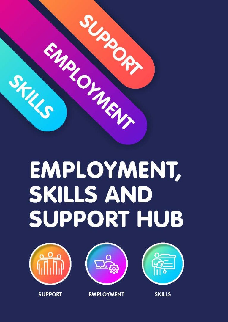 Employment, Skills and Support Hub